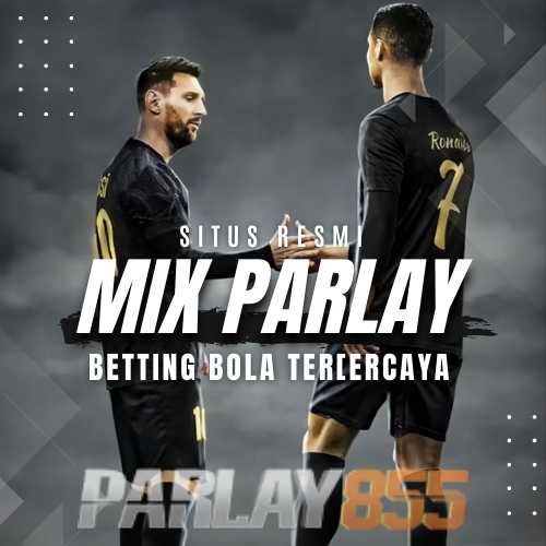 PARLAY855 | Link Daftar Bandar Judi Bola Resmi dan Slot Gacor